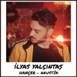Ilyas Yalcintas Hancer Akustik
